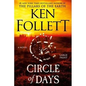 Circle of Days -- Ken Follett